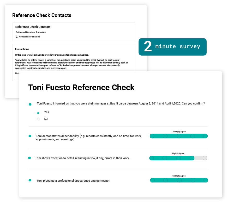 Cangrade's reference checking software survey is only 2 minutes long and available 24/7